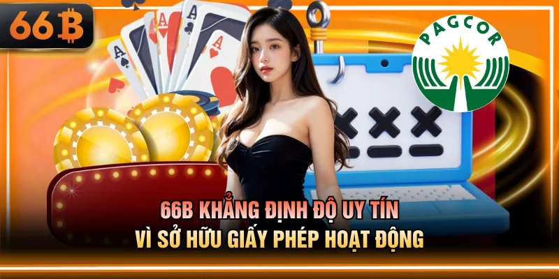 66B khẳng định độ uy tín vì sở hữu giấy phép hoạt động